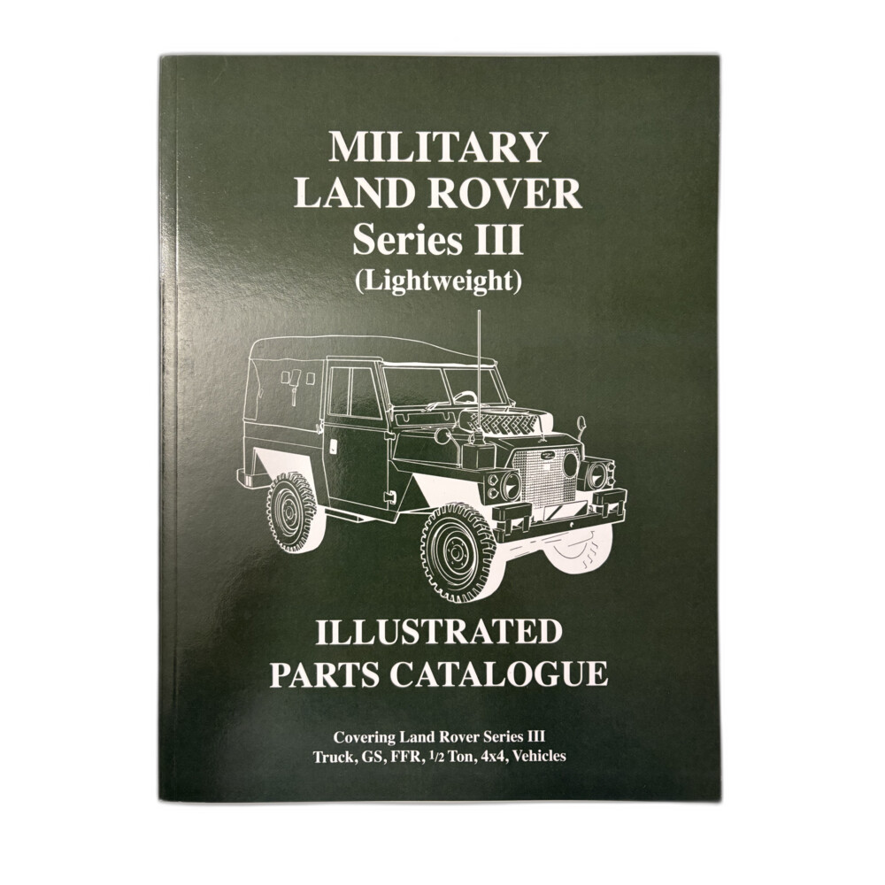 Land Rover Series 3 Military Lightweight Parts Catalogue ISBN9781855201545